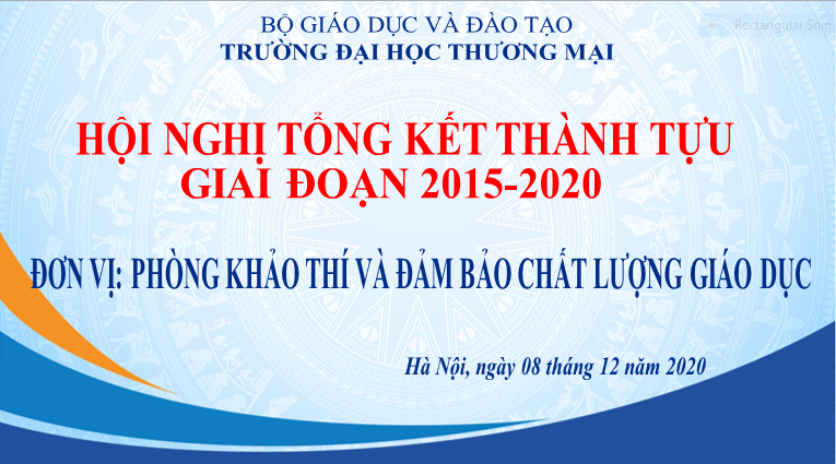 Hội nghị tổng kết thành tựu công tác khảo thí và ĐBCLGD giai đoạn 2015 - 2020